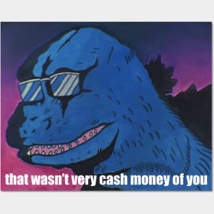 that wasn’t very cash money of you Posters and Art